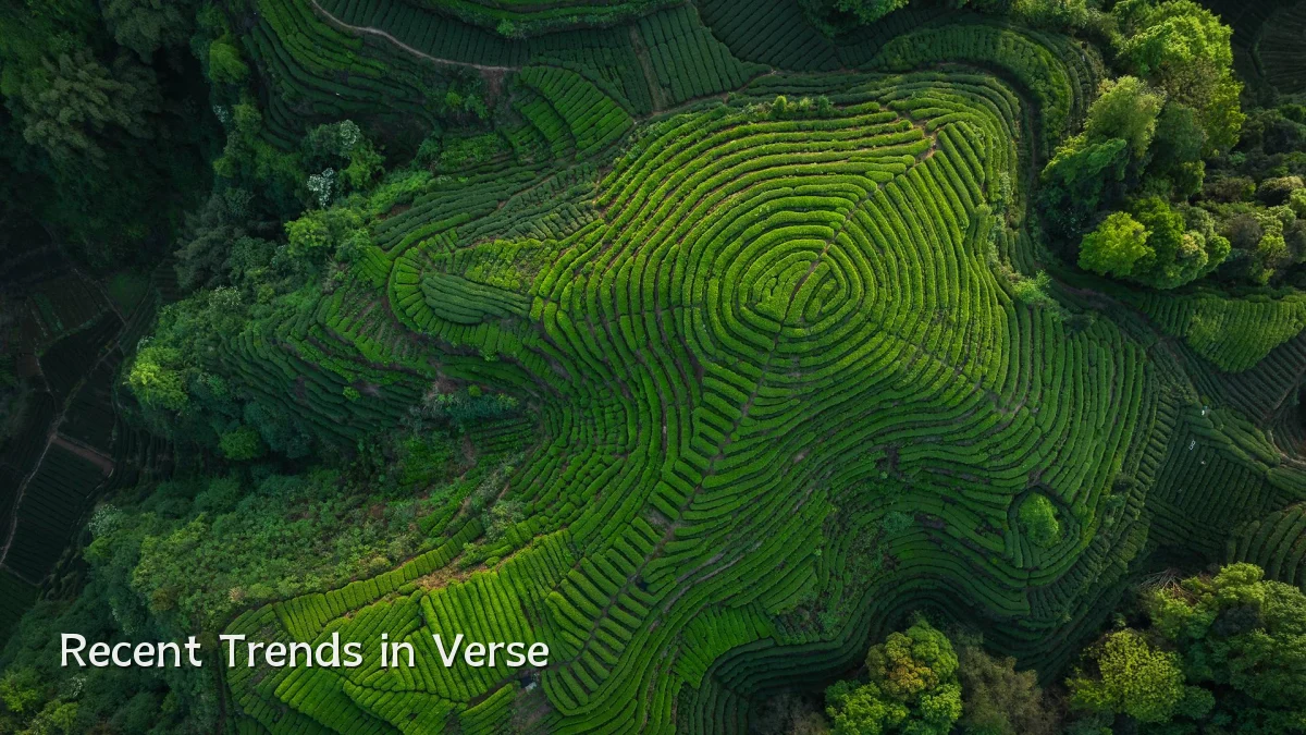 Recent Trends in Verse