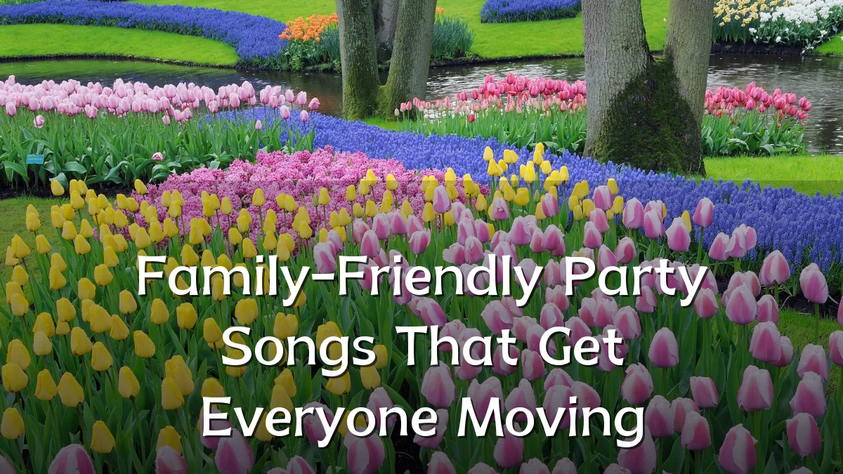 Family-Friendly Party Songs That Get Everyone Moving